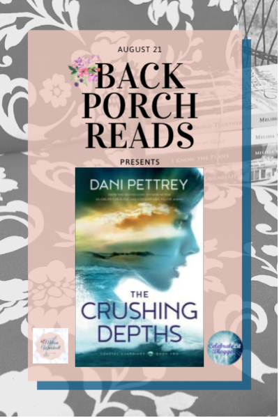 The Crushing Depths by Dani Pettrey